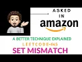 Set Mismatch Better Approach Amazon Leetcode 645