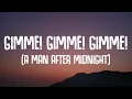 Download Lagu ABBA - Gimme! Gimme! Gimme! (A Man After Midnight) [Lyrics]