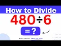 480 6 Divide 480 by 6 - Long division Method
