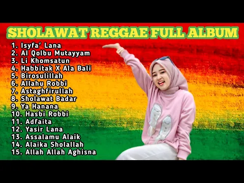 Download MP3 FULL ALBUM SHOLAWAT PILIHAN TERBAIK TERBAIK VERSI REGGAE - SHOLAWAT MERDU CINTA NABI TERBARU