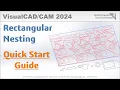 2024 Rectangular Nesting Quick Start