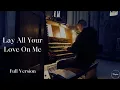 Download Lagu Lay All Your Love Your Me (Organ Cover) -  Full Version