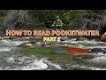 How to Read and Fish Pocketwater Part 2