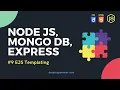NODE JS - EJS Templating Engine