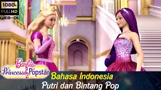 Download Barbie The Princess and The Popstar (2012) Dubbing Indonesia MP3