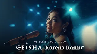 geisha karena kamu love recalls version official music video