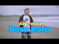 Download Lagu BORO-BORO - ADY FEROZA (Official Pop Sunda)