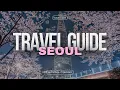 Best Time to Visit Seoul in 2025 Korea Travel Guide