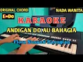 Download Lagu KARAOKE ANDIGAN DO AU BAHAGIA - FLORA SUSANTI HASUGIAN NADA WANITA (Original Chord)