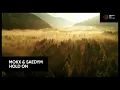 Download Lagu MOKX \u0026 SaedYm - Hold On [Elliptical Sun Melodies]