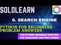 search engine python for beginners problem solution python3 project answers sololearn