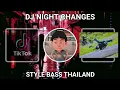 Download Lagu DJ NIGHT CHANGES STYLE THAILAND FULLBASS TERBARU
