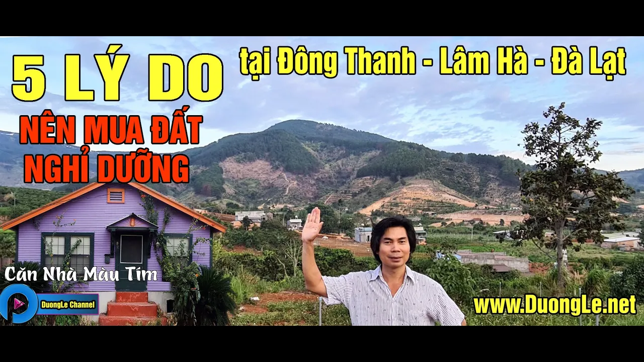 5 LÝ DO NÊN MUA BÁN ĐẤT nghĩ dưỡng giá rẻ tại Đông Thanh - Lâm Hà - Lâm Đồng | Dương Lễ Channel