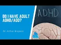 Do I have Adult AD ADD with Dr Bregman