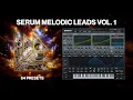 Download Lagu Serum Melodic Leads Vol. 1 (64 Presets) Melodic Techno, Trance, Progressive, Deep | Revealed