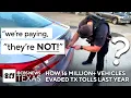 Exploiting TX Tolls - NEW Way Dodgers Are Driving For Free
