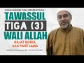 Download Lagu Ijazah Tawassul 3 Wali, Hajat Qobul Gak Pake Lama | Habib Abdurrahman Bilfaqih