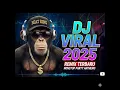 Download Lagu DJ TERVIRAL FYP 2025 #dj #djtiktok2025 