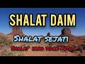 Download Lagu shalat daim || shalat sejati || shalat yang tidak putus