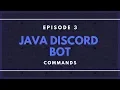 Java Discord API JDA ep 3 - Commands