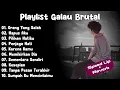 Download Lagu Kumpulan Lagu Galau Brutal TikTok 2024 Orang Yang Salah, Hapus Aku, Pilihan Hatiku