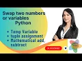 Swapping of two Numbers in Python Python Example - swap two numbers or variables