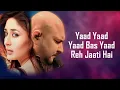 Download Lagu Yaad Reh Jaati Hai (LYRICS) - B Praak | Kareena Kapoor Khan | Keith Allen | Kunaal Vermaa