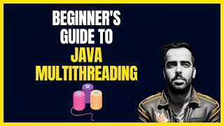 Java Concurrency A Beginner s Guide to Thread Creation and Java Memory Model