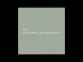 Wet - All the Ways (Branchez Remix) [Audio]