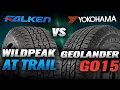 Falken Wildpeak AT Trail vs Yokohama Geolander G015