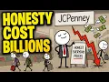 JCPenney Tried Honest Pricing Customers Hated It