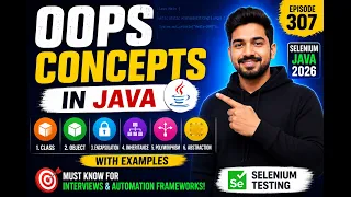 307 Different OOPS Concepts in Java Selenium Java 2026