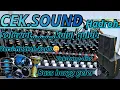 Lagu CEK_SOUND🔊Hadroh_kulul qulub_versi koplo🪘🤩 tak tung🥁diss bass geler🎶🔊🔊