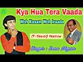Download Lagu Kya Hua Tera Vaada (Version 2) Sonu Nigam