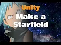 Make a Starfield in Unity