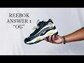 EARLY LOOK REEBOK ANSWER 1 OG