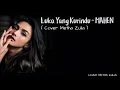 Luka Yang Kurindu - Mahen (Cover Metha zulia )LIRIK