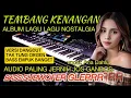 Download Lagu TEMBANG KENANGAN ORGEN TUNGGAL BASS EMPUK