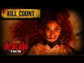 Lagu Dracula: Een liefdesverhaal (2025) | Elke dood wordt geteld (Bereid je voor!)