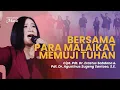 Download Lagu Bersama Para Malaikat (Live) - Rehobot Music