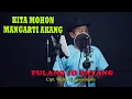 Download Lagu Pulang Jo Sayang - Denny Dinar { FIKRAM COWBOY cover } official video