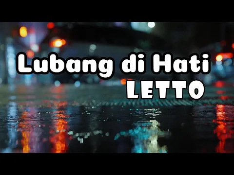 Download MP3 Lubang di Hati - Letto || Lirik