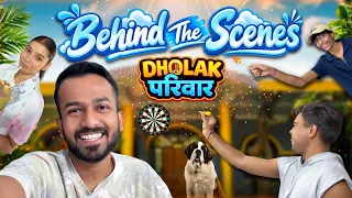 Behind-The-Scenes 🎦 Of Dholak Pariwar 🤣 