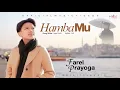 Lagu FAREL PRAYOGA - HAMBAMU OFFICIAL LYRIC VIDEO
