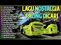 LAGU NOSTALGIA PALING DICARI | NOSTALGIA LAGU LAMA FAVORIT | JANGAN SALAH MENILAIKU