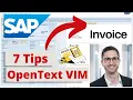 Top 7 Tips for OpenText VIM OpenText Vendor Invoice Management for SAP Solutions