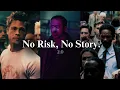 Download Lagu No Risk, No Story. 2.0