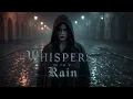 Download Lagu Whispers in the Rain | Gothic Rock Song