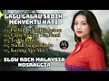 Download Lagu Lagu Galau sedih Slow Rock Malaysia _ Parfum Siapa Dijaketmu 💔 Nostalgia Patah Hati