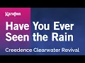 Download Lagu Have You Ever Seen the Rain - Creedence Clearwater Revival | Karaoke Version | KaraFun